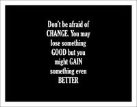 Don't Be Afraid of Change - Quote on Canvas - Inspirational Quote Canvas Wall Art