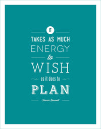 It Takes as Much Energy - Quote on Canvas - Inspirational Quote Canvas Wall Art