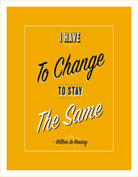 I Have to Change - Quote on Canvas - Inspirational Quote Canvas Wall Art