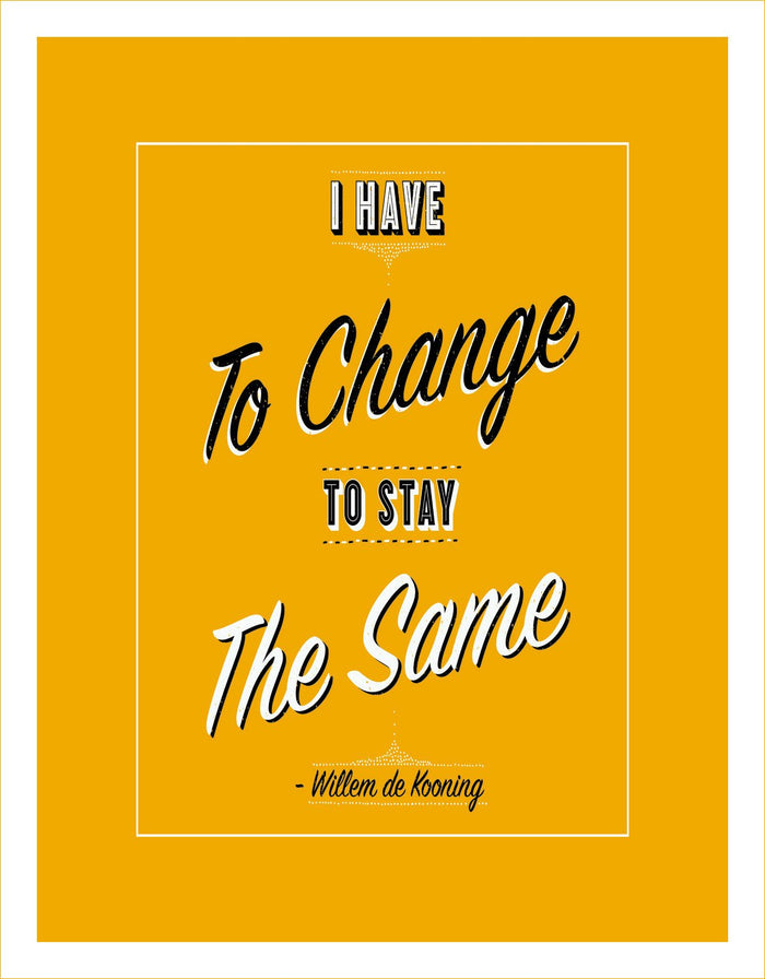 I Have to Change - Quote on Canvas - Inspirational Quote Canvas Wall Art