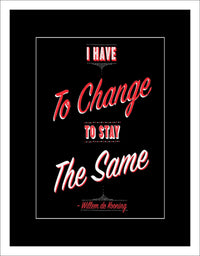 I Have to Change 2 - Quote on Canvas - Inspirational Quote Canvas Wall Art